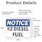 Signmission No. 2 Diesel Fuel OSHA Notice Sign, Vinyl Decal, 14in W x 10in L, 2PK OS-2PACK-NS-D-1014-L-15196 - alternate 2